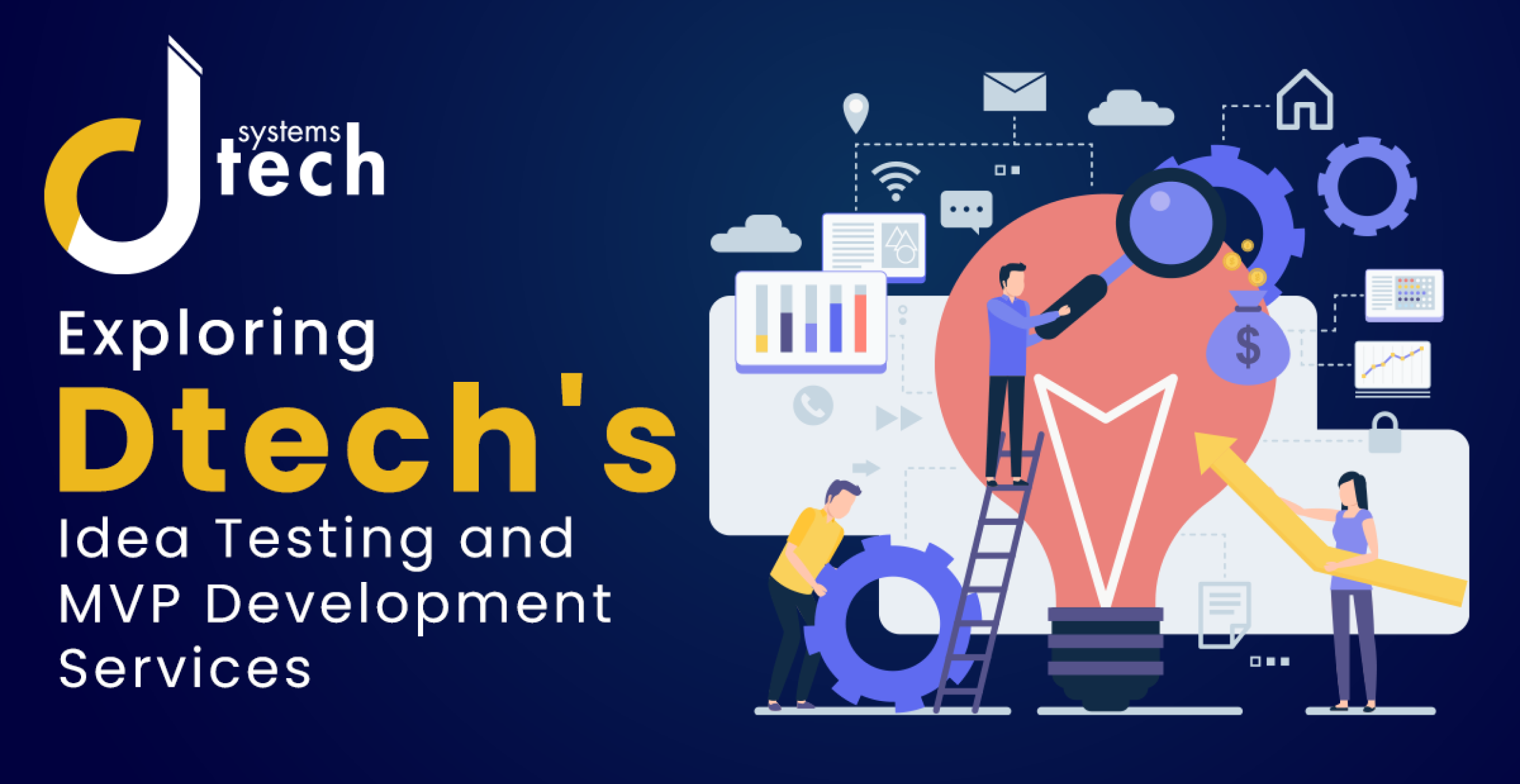 Exploring Dtech’s Idea Testing and MVP Development Services