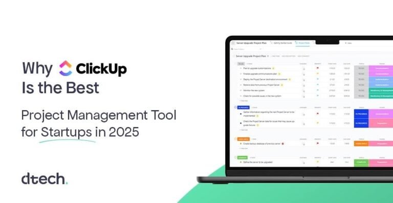 Why ClickUp Is the Best Project Management Tool for Startups in 2025