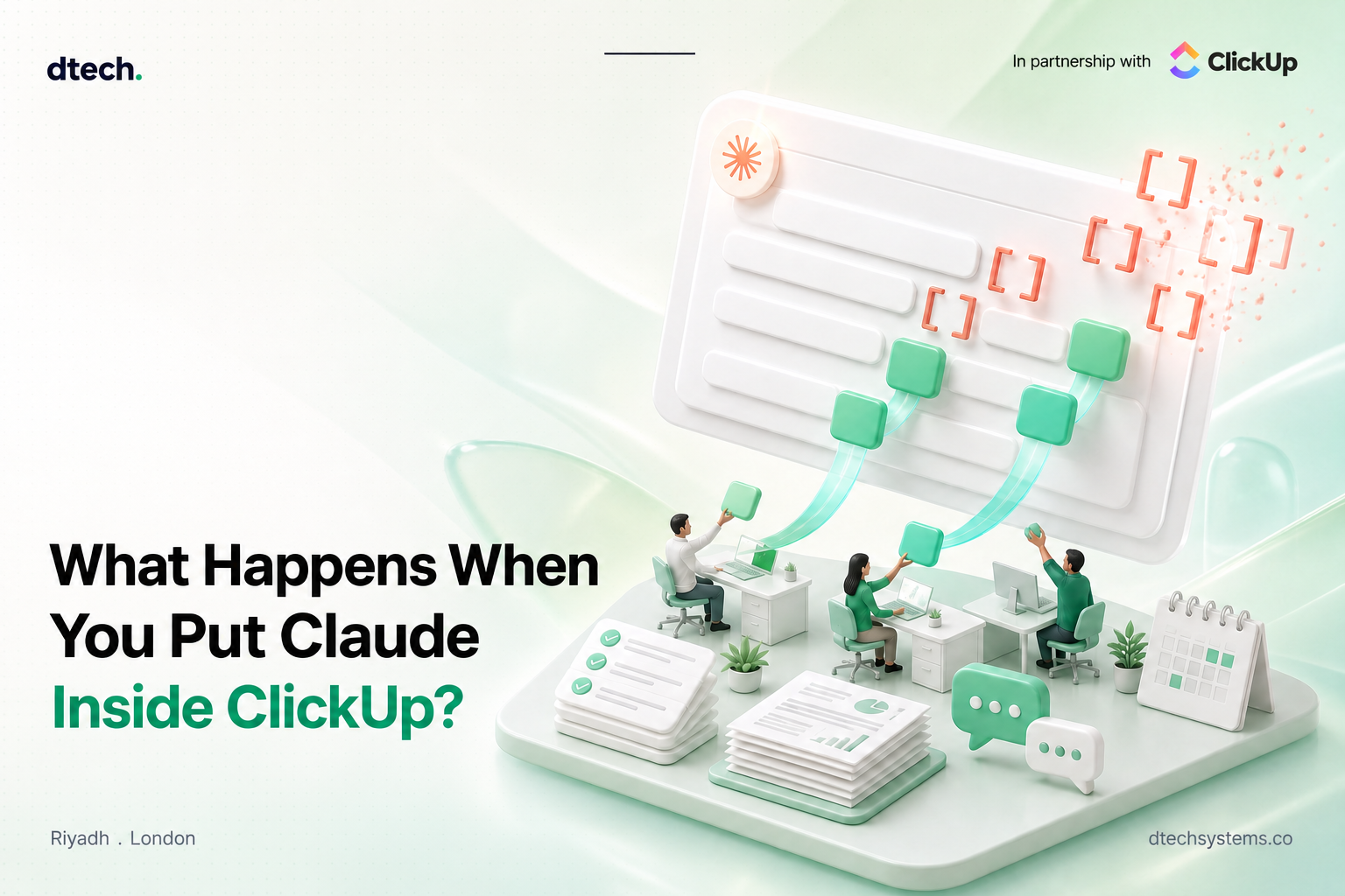 Claude inside ClickUp blog poster by Dtech Systems