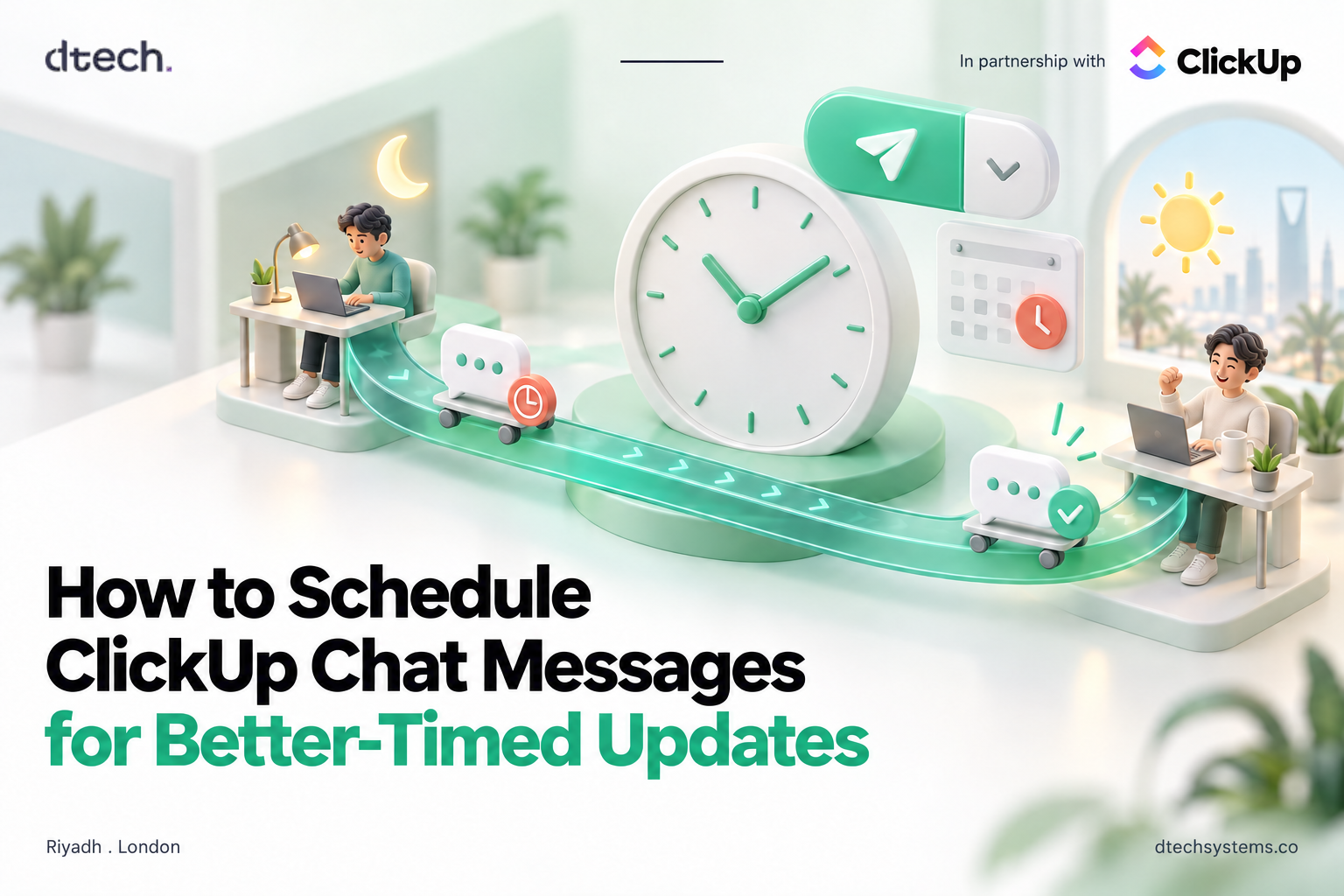 How to schedule ClickUp Chat messages using the dropdown beside Send